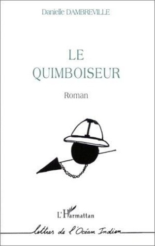 Emprunter Le quimboiseur livre