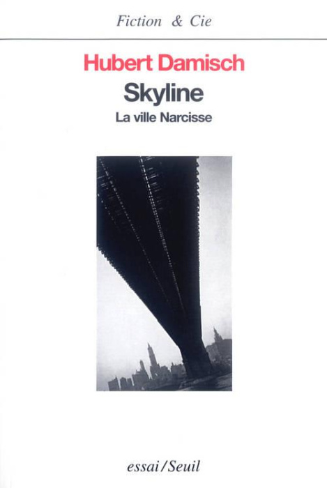 Emprunter Skyline. La vile Narcisse livre