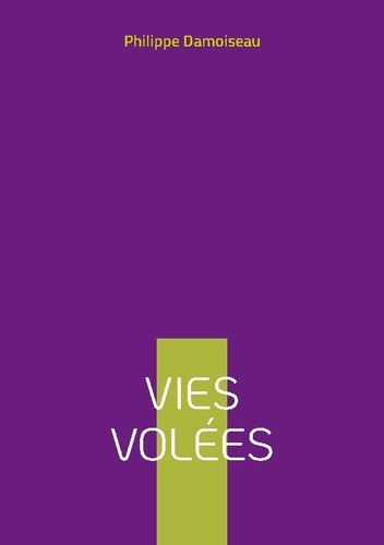 Emprunter Vies volees livre