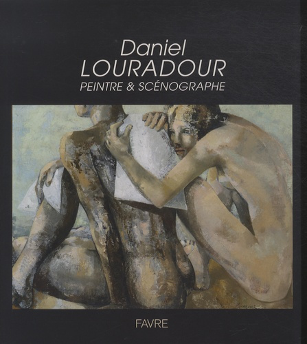 Emprunter Daniel Louradour. Peintre et scénographe livre
