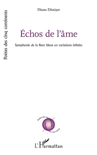 Emprunter Echos de l’âme. Symphonie de la fleur bleue en variations infinies livre