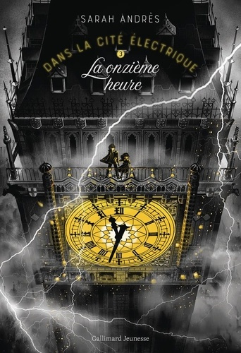 Emprunter Dans la cité électrique Tome 3 : La onzième heure livre