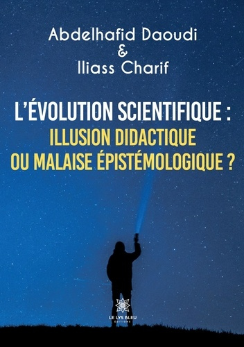 Emprunter L'évolution scientifique : illusion didactique ou malaise épistémologique ? livre