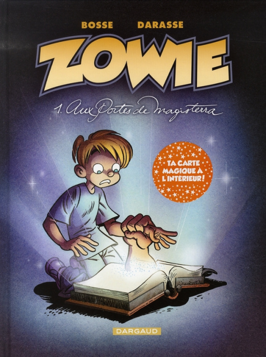 Emprunter Zowie Tome 1 : Aux portes de Magisterra livre