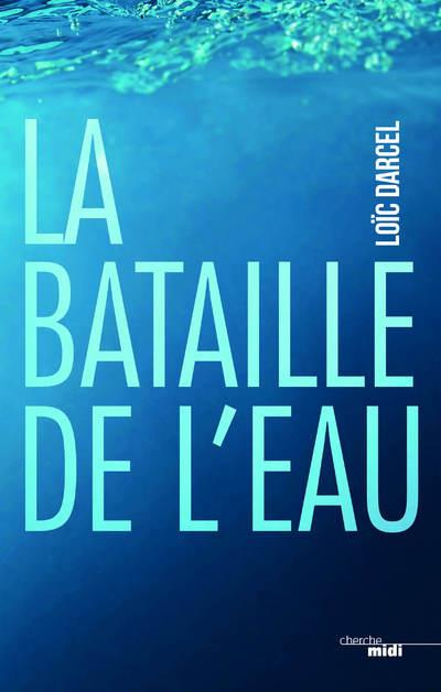 Emprunter La bataille de l'eau livre
