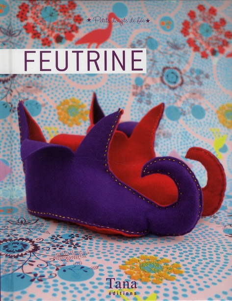 Emprunter Feutrine livre