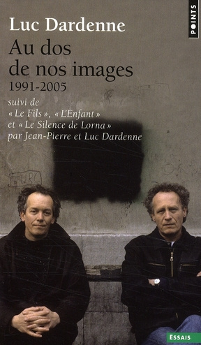 Emprunter Au dos de nos images (1991-2005). Suivi de Le Fils, de L'Enfant et de Le Silence de Lorna livre