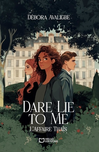 Emprunter Dare lie to me. Tome 1, L'affaire Thaïs livre