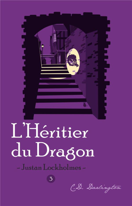Emprunter Justan Lockholmes T3. L'héritier du dragon livre