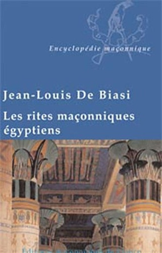 Emprunter RITES MACONNIQUES EGYPTIENS livre