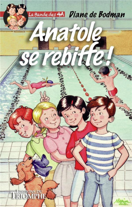 Emprunter La bande des A Tome 1 : Anatole se rebiffe ! livre
