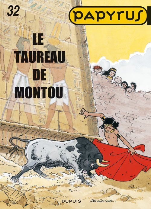 Emprunter Papyrus Tome 32 : Le taureau de Montou livre