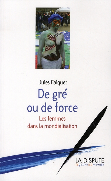 Emprunter De gré ou de force. Les femmes dans la mondialisation livre