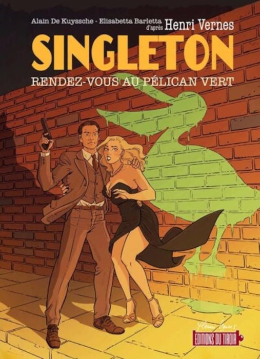 Emprunter Singleton Tome 1 : Rendez-vous au Pélican vert livre