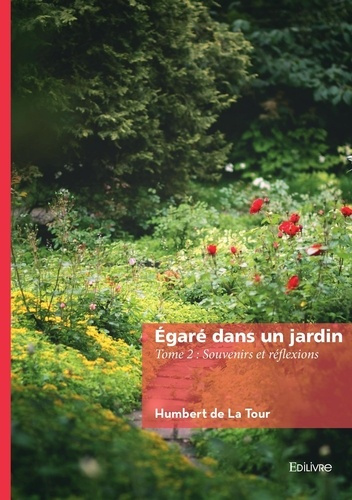 Emprunter Égaré dans un jardin - Tome 2 livre