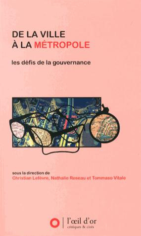 Emprunter De la ville à la métropole. Les défis de la gouvernance livre