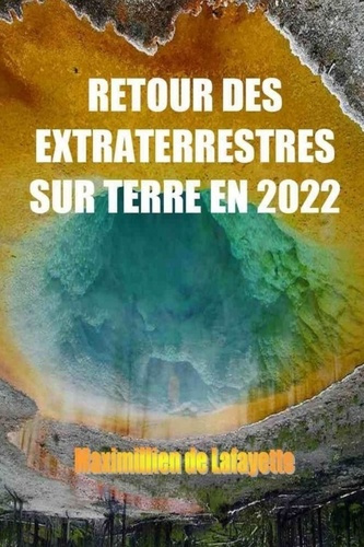 Emprunter Retour des extraterrestres sur terre en 2022 livre