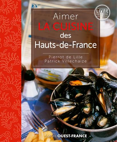 Emprunter Aimer la cuisine du Nord-Pas-De-Calais et Picardie livre
