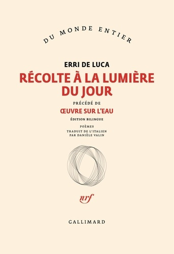 Emprunter Récolte à la lumière du jour. Précédé de Oeuvre sur l'eau, Edition bilingue français-italien livre