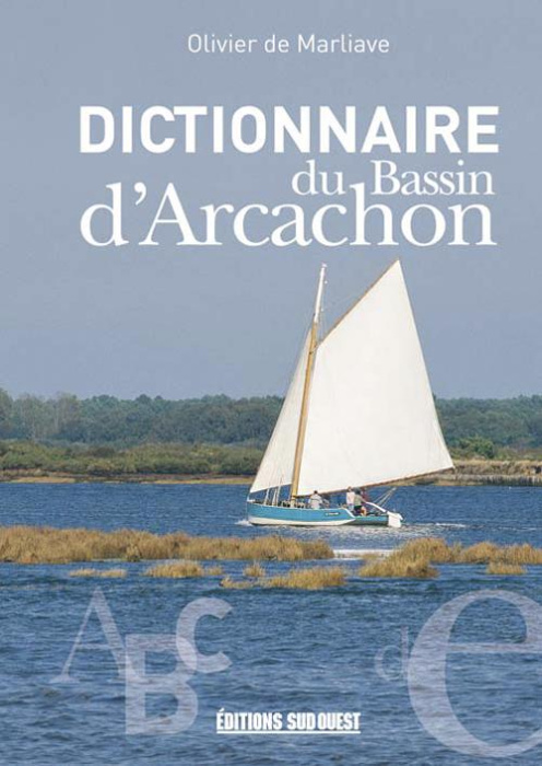 Emprunter Dictionnaire du bassin d'Arcachon livre