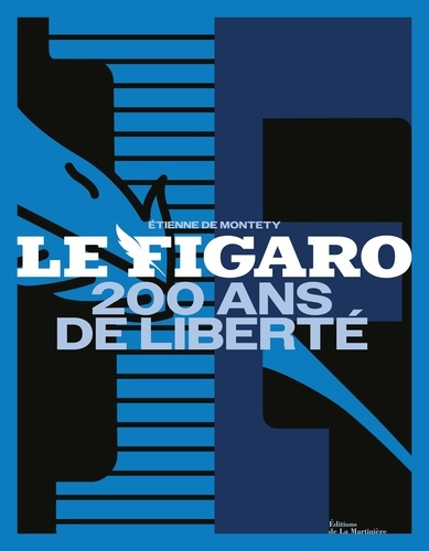 Emprunter Le Figaro. 200 ans de liberté livre