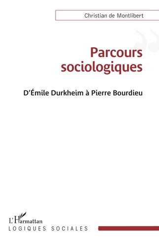 Emprunter Parcours sociologiques. D'Emile Durkheim à Pierre Bourdieu livre