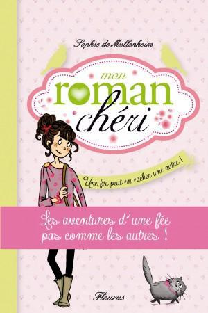 Emprunter Mon roman chéri Tome 2 : Une fée peut en cacher une autre ! livre
