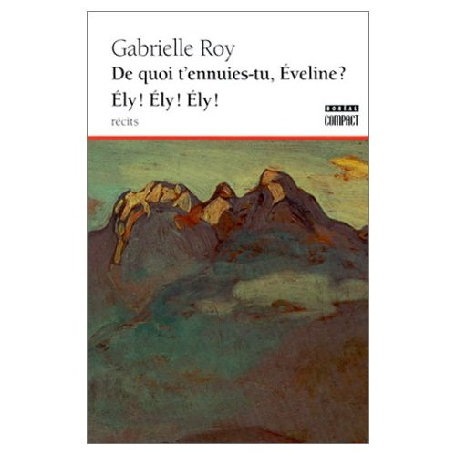 Emprunter De quoi t'ennuies-tu, Eveline?. suivi de Ely! Ely! Ely!. Récits livre