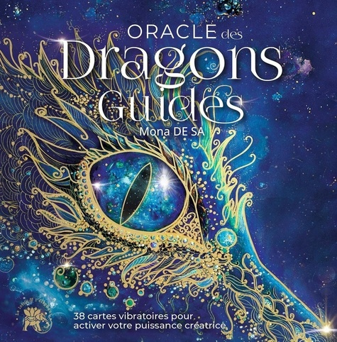 Emprunter Oracle des Dragons Guides. 38 cartes vibratoires pour activer votre puissance créatrice livre
