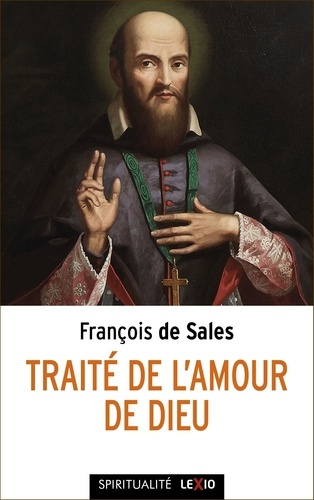 Emprunter Traité de l'amour de Dieu livre