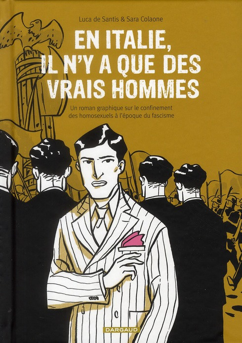 Emprunter En Italie, il n'y a que des vrais hommes. Un roman graphique sur le confinement des homosexuels à l' livre