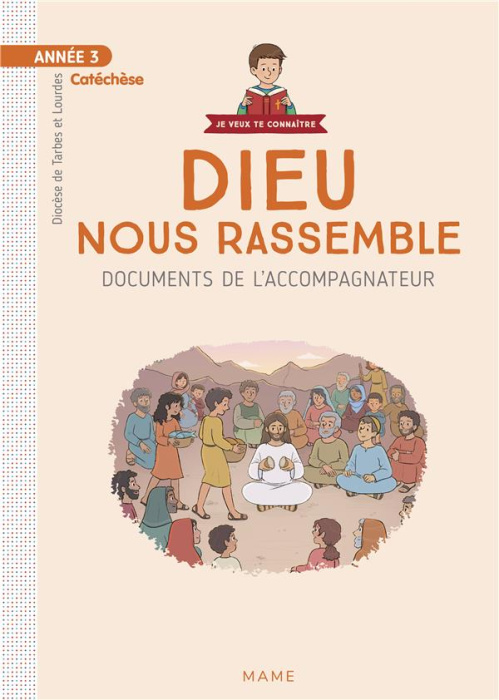 Emprunter Dieu nous rassemble Année 3. Documents de l'accompagnateur livre