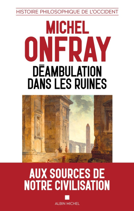 Emprunter Déambulation dans les ruines. Une histoire philosophique de l'Occident livre