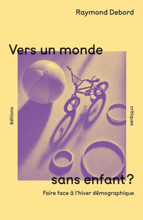 Emprunter Vers un monde sans enfants ?. Faire face à l'hiver démographique livre