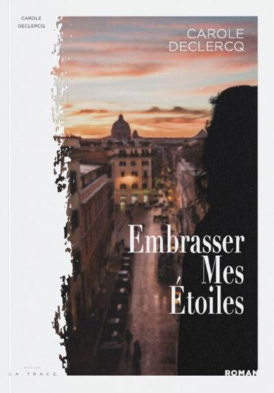 Emprunter Embrasser mes étoiles livre