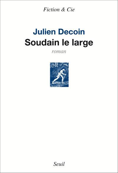Emprunter Soudain le large livre