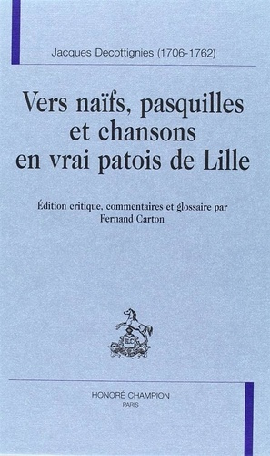 Emprunter VERS NAIFS, PASQUILLES ET CHANSONS EN VRAI PATOIS DE LILLE. livre