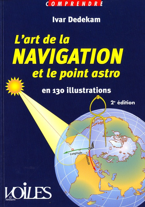 Emprunter L'art de la navigation et le point astro en 130 illustrations. 2e édition livre