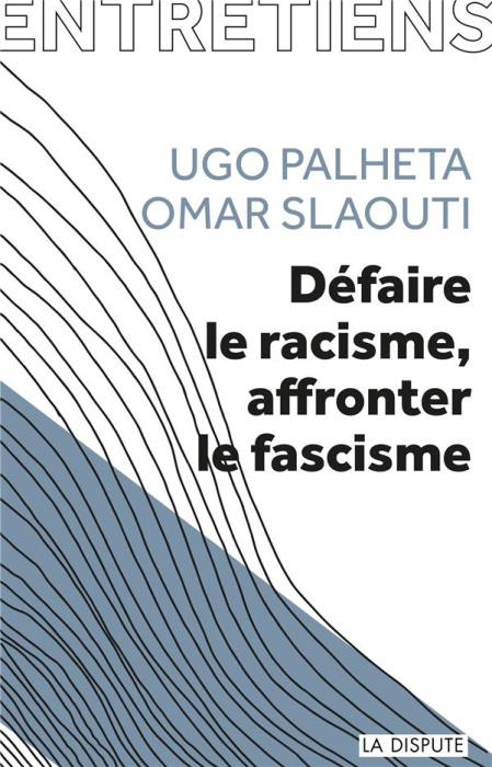 Emprunter Défaire le racisme, affronter le fascisme livre