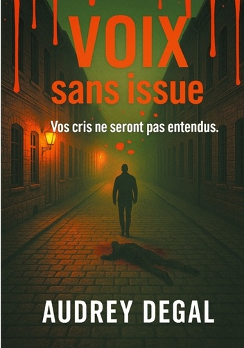 Emprunter Voix sans issue. Vos cris ne seront pas entendus livre
