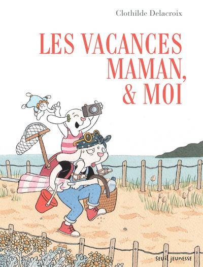 Emprunter Les vacances, maman & moi livre