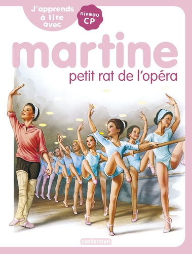 Emprunter J'apprends à lire avec Martine : Martine, petit rat de l'opéra. Niveau CP livre