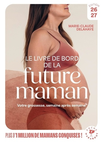 Emprunter Le livre de bord de la future maman. Edition 2026-2027 livre
