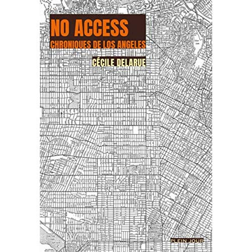Emprunter No access. Chroniques de Los Angeles livre