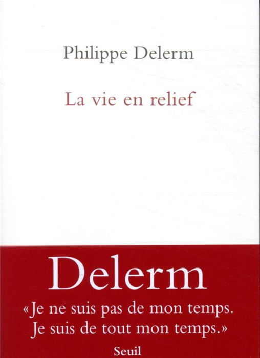 Emprunter La vie en relief livre