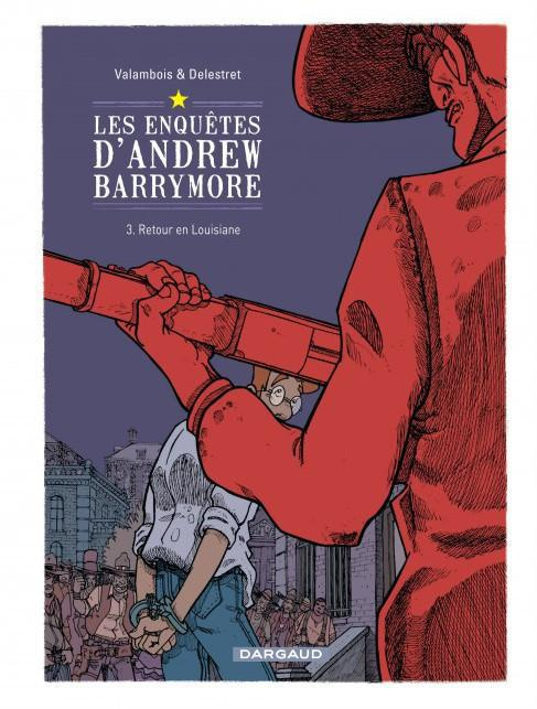 Emprunter Les enquêtes d'Andrew Barrymore Tome 3 : Retour en Louisiane livre