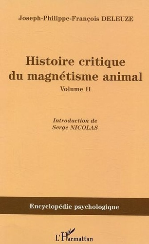 Emprunter Histoire critique du magnétisme animal. Tome 2 livre