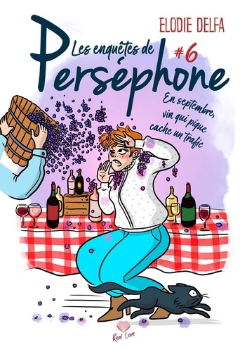 Emprunter Les enquêtes de Perséphone Tome 6 : En septembre, vin qui pique cache un trafic livre
