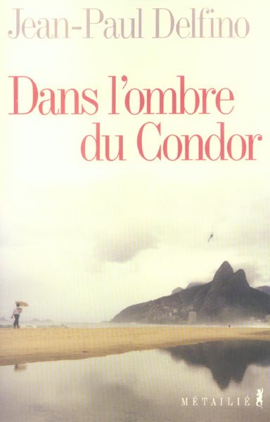 Emprunter Dans l'ombre du Condor livre