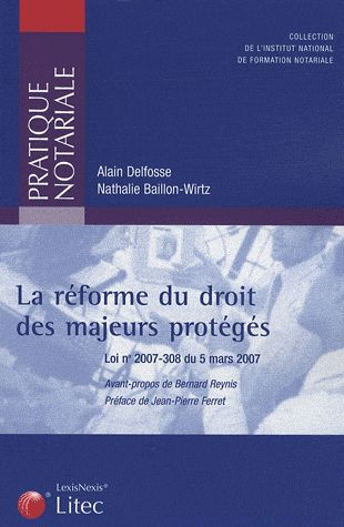 Emprunter La réforme du droit des majeurs protégés. Loi n°2007-308 du 5 mars 2007 livre